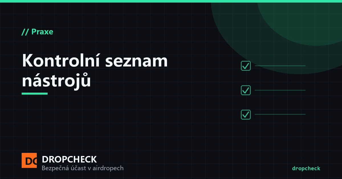 Kontrolní seznam nástrojů na airdropy: peněženka, block explorer a kontrola schválení vedle sebe