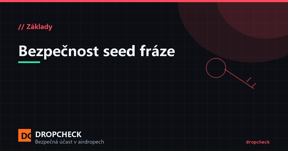 Seed fráze a privátní klíč: phishingová stránka, která vás nechá vepsat seed frázi pro 'ověření' airdropu