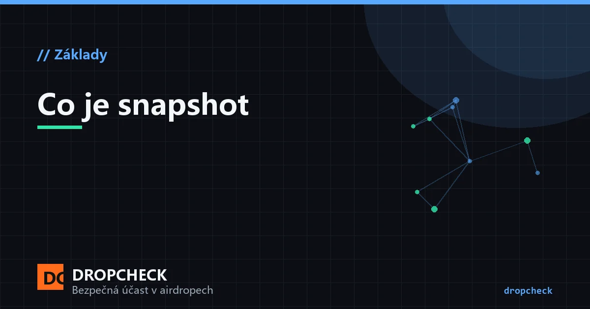 Snapshot: na určité výšce bloku se pořídí momentka stavu všech adres